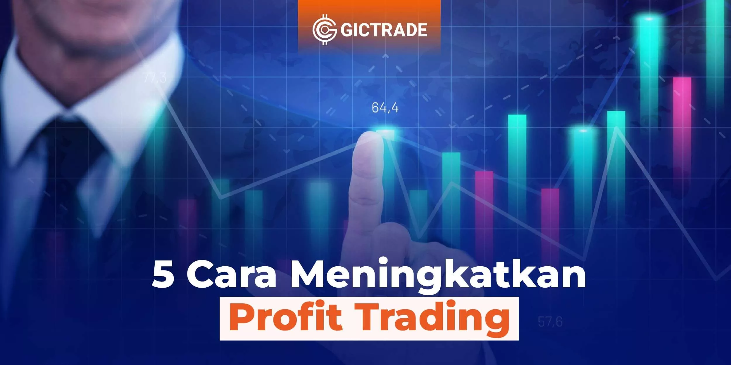 Cara Meningkatkan Profit Trading